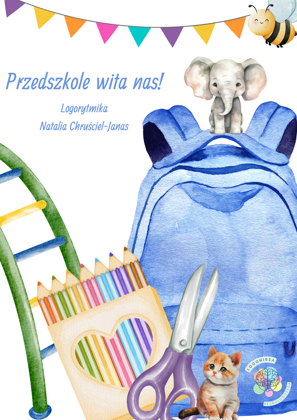 Przedszkole wita nas! Scenariusz logorytmiczny